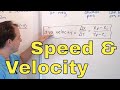 11 - What is Definition of Average Speed & Velocity in Physics? (Speed Formula & Velocity Formula)