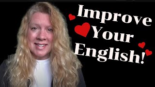 Six Things That Will Improve Your Pronunciation