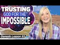 Genesis 30:25-31:55 Trusting God for the Impossible