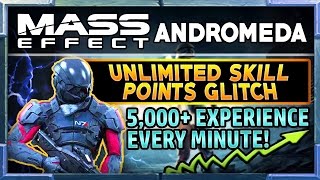 Mass Effect Andromeda: UNLIMITED Skill Points/ 5,000 EXP Every Minute (EASY GLITCH)