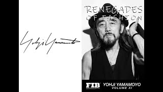 Yohji Yamamoto  Renegades of Fashion