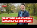 TÜRKİYE'DEKİ ŞİRKETİNİZİ YÖNETİRKEN ALMANYA'YA NASIL YERLEŞİRSİNİZ? @benyuxel
