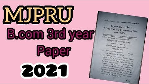 B.com 3rd year paper / MJPRU b. Com 3rd year paper/2021 exam paper
