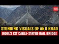 Anji Khad bridge Latest update: Indian Railways’ 1st cable-stayed bridge is almost ready