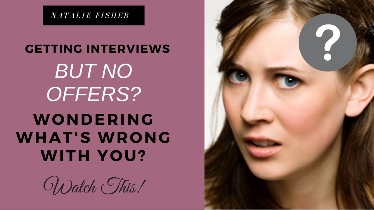  Getting Interviews But NO JOB OFFERS YouTube