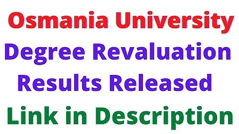 Osmania University UG 2nd, 4th Sem Revaluation Results