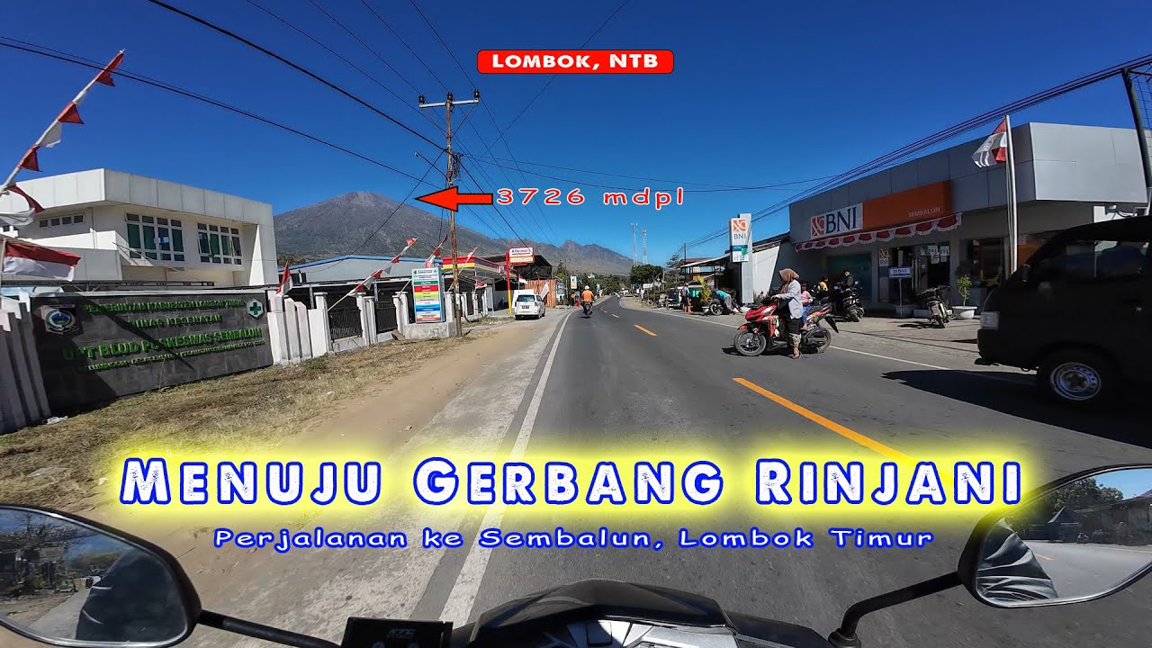 Menuju Gerbang Pendakian Rinjani via Sembalun, Lombok Timur