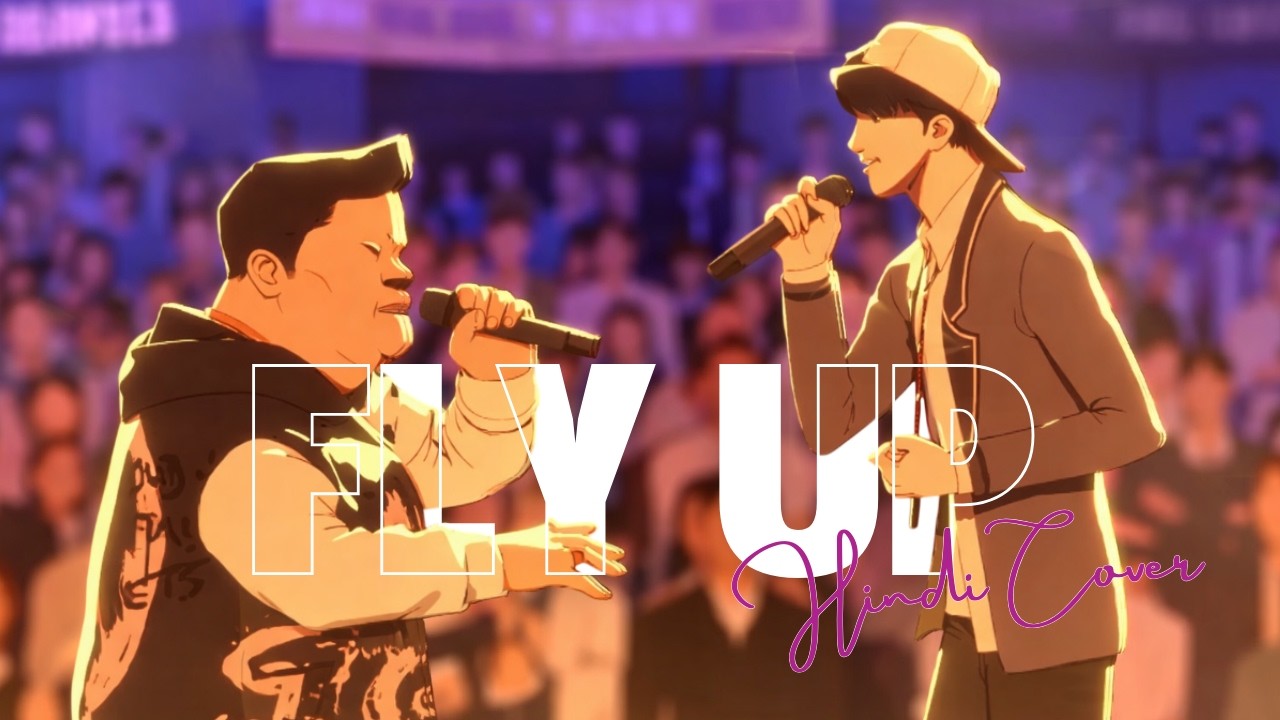 Lookism - Fly Up (Hindi Version) Cover | उपर उडे | Indian Cover