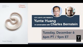 CITY LIGHTS LIVE! Yunte Huang in conversation with Charles Bernstein