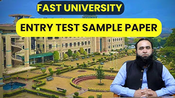 FAST University Entry Test Sample Paper | FAST Entry Test Pattern | FAST Computerised Entry Test