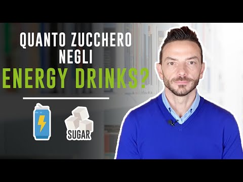 QUANTO ZUCCHERO NEGLI ENERGY DRINKS?