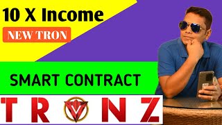 TronZ 10X New Tron Smart Contract Full Plan ( Hindi )