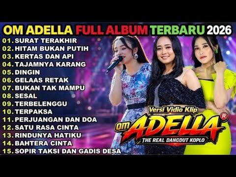 SURAT TERAKHIR - HITAM BUKAN PUTIH - TASYA ROSMALA || OM ADELLA FULL ALBUM TERBARU 2026