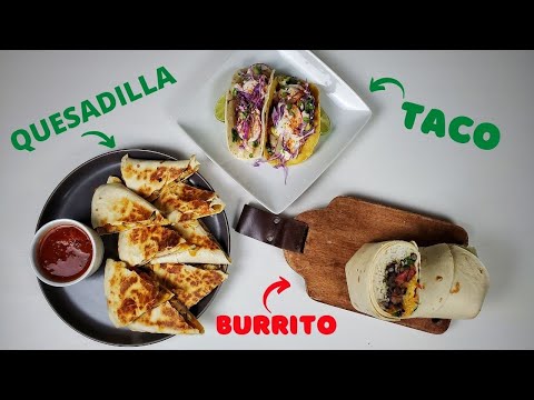 Burrito - Quesadilla - Taco Nasıl Yapılır? Meksika'nın Efsane Sokak Lezzetleri! #46