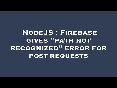 NodeJS : Firebase