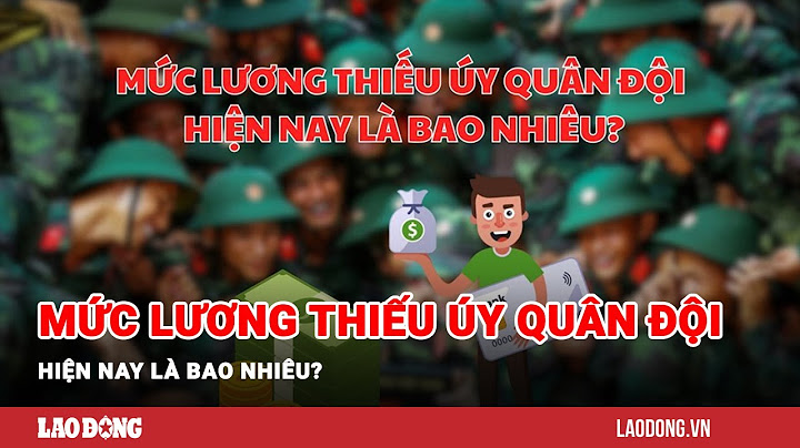 Sỉ quan quân đội 1 tháng bao nhiêu tiền lương năm 2024