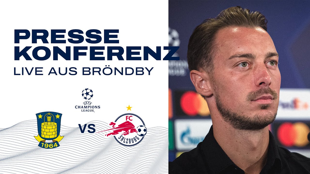 LIVE aus Bröndby Pressekonferenz vor dem UEFA Champions League-Play-off