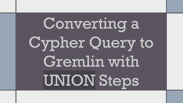 Converting a Cypher Query to Gremlin with UNION Steps