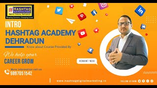 Best digital marketing course in Dehradun - Hashtag Academy Dehradun