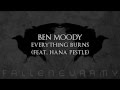 Ben Moody - Everything Burns (Feat. Hana Pestle)