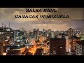 Salsa baul  caracas venezuela  dj eduardo 