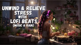 Lofi Beats | Relieve😌 Stress | Solo Night Cooking | Relaxing Music & Rain Ambience  - 2 hours by Whimsical Kaleidoscope 22,680 views 1 month ago 2 hours, 1 minute