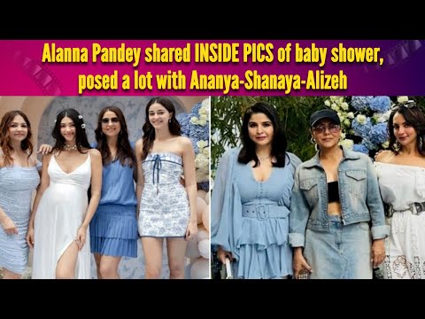 Alanna Pandey shared INSIDE PICS of baby shower, posed a lot with Ananya-Shanaya-Alizeh - BOLLYWOODCOUNTRY