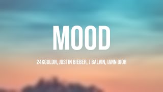 Mood - 24KGoldn, Justin Bieber, J Balvin, Iann Dior Lyric Music 💭
