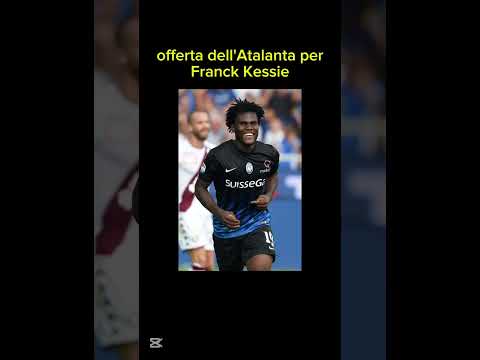 Video Atalanta su Franck Kessie