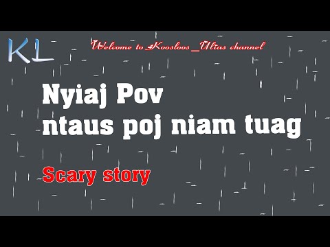 Nyiaj Pov ntaus poj niam tuag Scary 8/11/2020