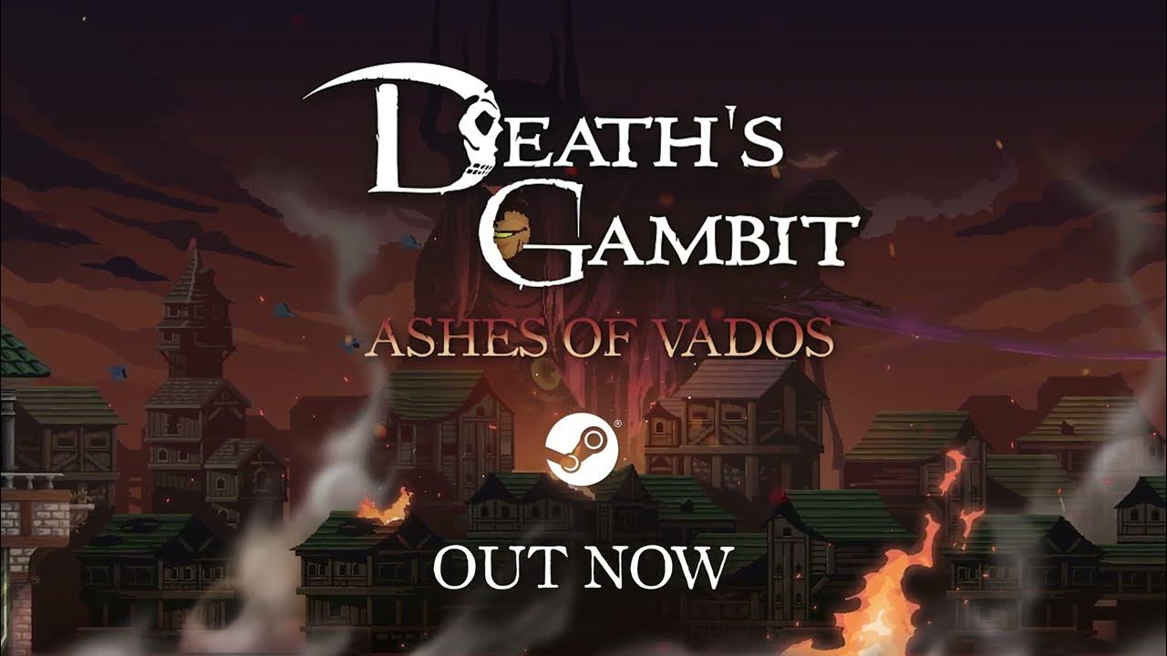 Death's Gambit: Afterlife - Ashes of Vados on