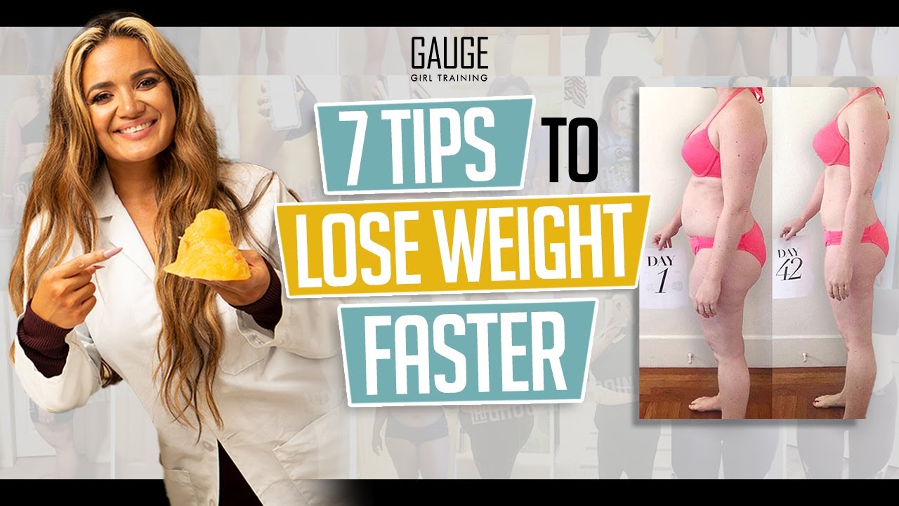 7 Tips To Lose Weight Faster Gauge Girl Training YouTube