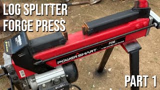 Converting a Log Splitter into a Forging Press, Part 1