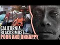 Blacks found to be most poor and unhappy living in california