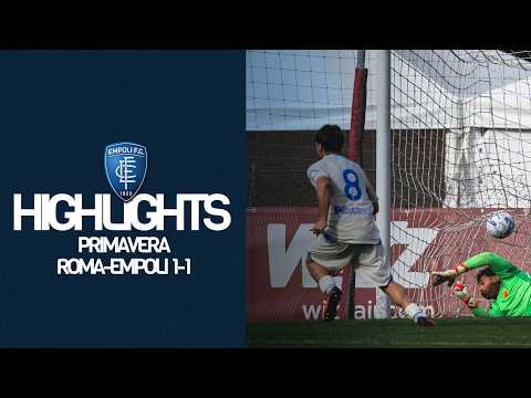 Primavera - Gli highlights di Roma-Empoli 1-1