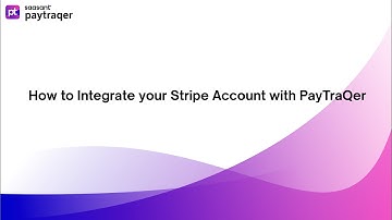 𝐇𝐨𝐰 𝐓𝐨 𝐂𝐨𝐧𝐧𝐞𝐜𝐭 𝐘𝐨𝐮𝐫 𝐒𝐭𝐫𝐢𝐩𝐞 𝐀𝐜𝐜𝐨𝐮𝐧𝐭 𝐰𝐢𝐭𝐡 𝐏𝐚𝐲𝐓𝐫𝐚𝐐𝐞𝐫 | 𝐒𝐚𝐚𝐬𝐀𝐧𝐭