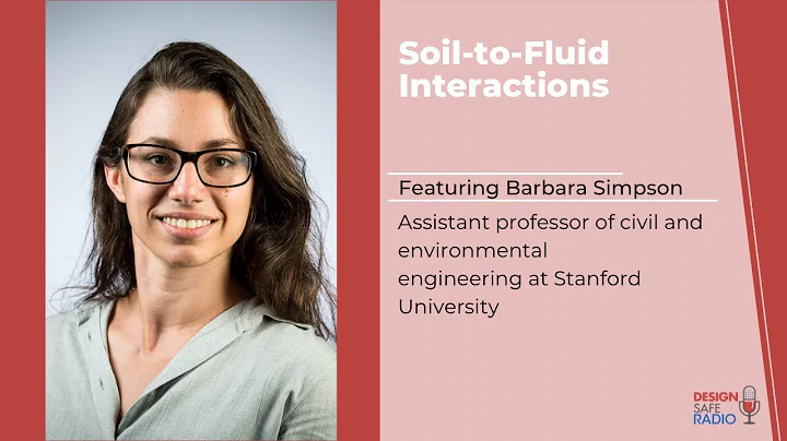 Soil-to-Fluid Interactions | Barbara Simpson Part 1