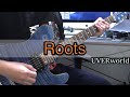 【UVERworld】Roots 弾いてみた (Full ver.)