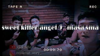 Angel 9 - masa sma (cover) || status wa