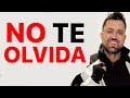 Crees Que No Te Ha Olvidado? (No Estés Tan Seguro)