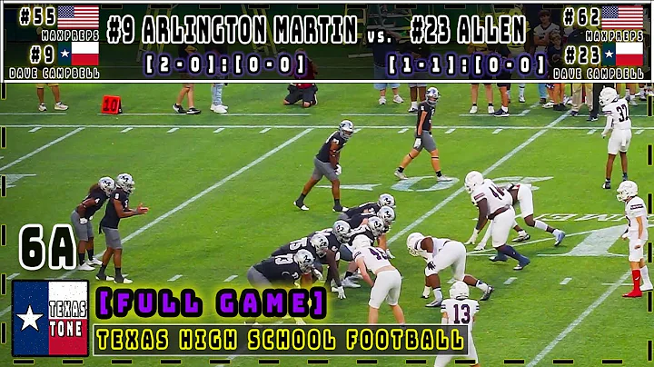 #9 Arlington Martin vs #23 Allen Football | [FULL ...