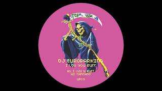 DJ Europarking - Strapped Featuring Slimfit [UFO9]