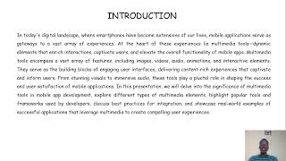 MULTIMEDIA TOOLS FOR MOBILE APPLICATION