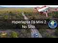 Hyperlapse com Drone Dji Mini 2 #mini2 #hyperlapse