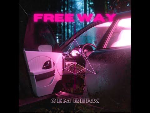 CEM BERK - FREE WAY (ORIGINAL MIX)