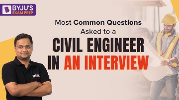 Civil Engineering Interview Questions in M.Tech, ESE, PSU Exams | Technical Questions Asked to a CE