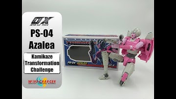 The Kamikaze Transformation Challenge: Ocular Max PS-04 Azalea (not) Arcee