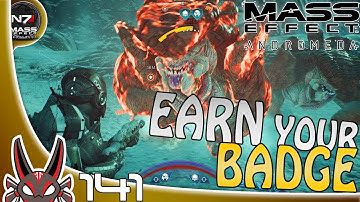 "Earn Your Badge" E141 | Mass Effect: Andromeda