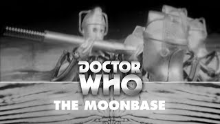Doctor Who: The Moonbase Invasion - The Moonbase