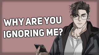 Ignoring your needy boyfriend [Tired] [Sleep Aid] [ASMR Boyfriend] screenshot 2